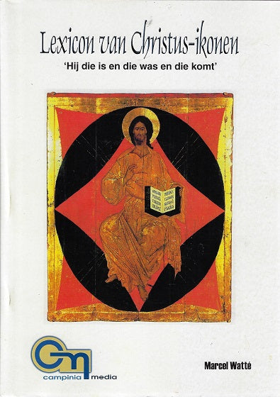 Lexicon van Christus-ikonen / 'Hij die is en die was en die komt'