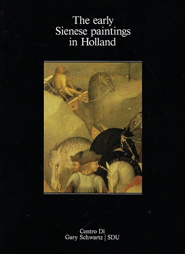 The Early Sienese Paintings in Holland