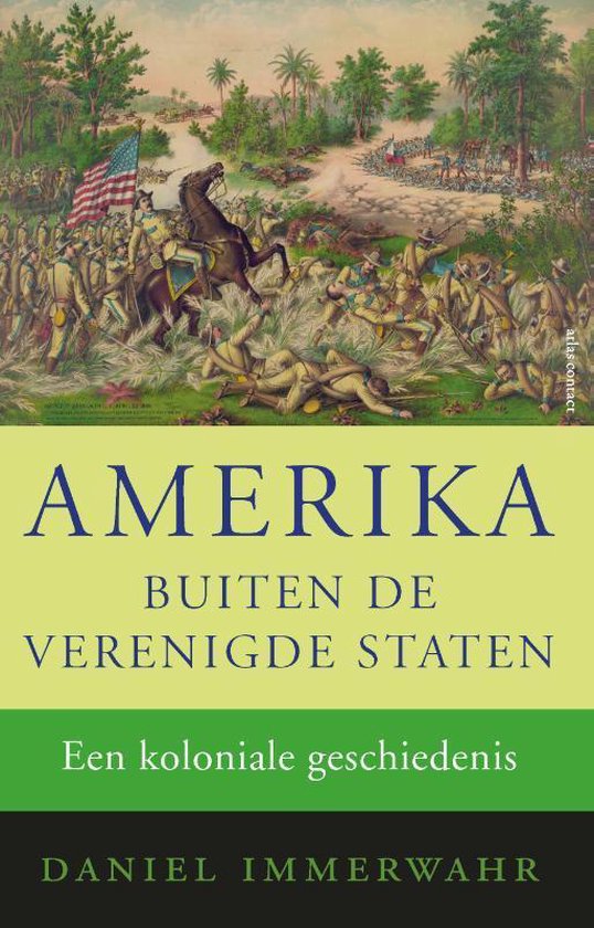 Amerika buiten de Verenigde Staten / Een koloniale geschiedenis