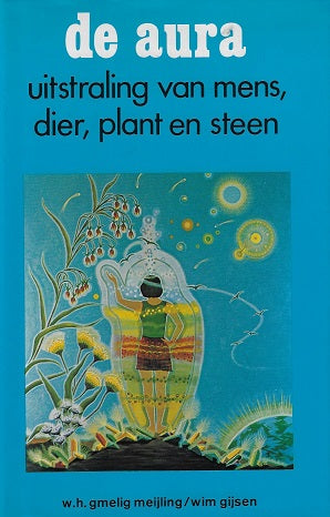 De aura / uitstraling van mens, dier, plant en steen