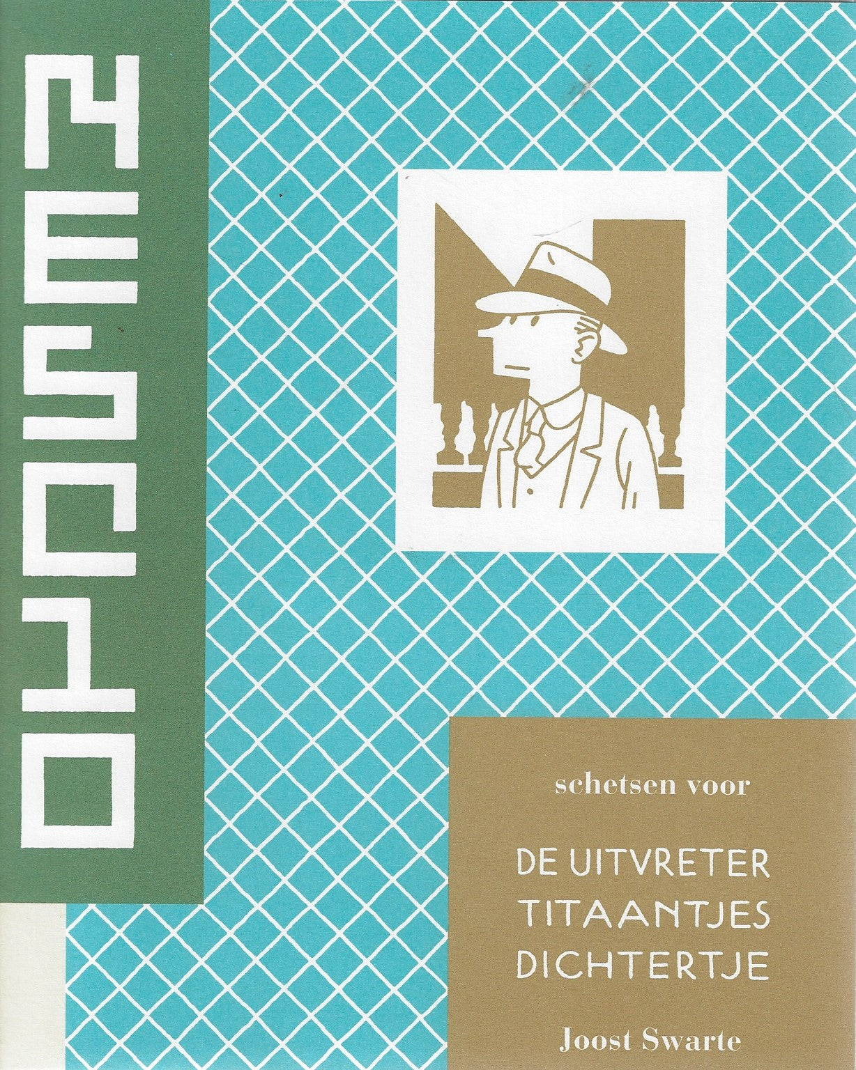 De uitvreter / Titaantjes / Dichtertje (set 3 delen in cassette)
