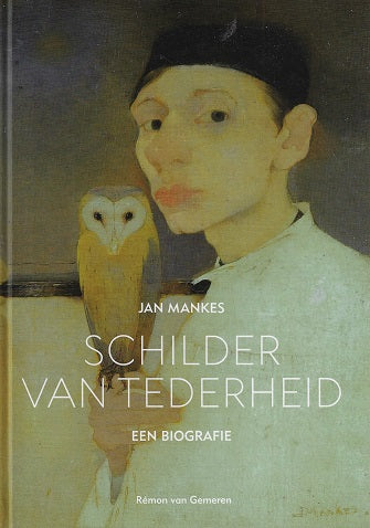 Jan Mankes / Schilder van tederheid
