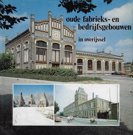 Oude fabrieks- en bedrijfsgebouwen Overijssel