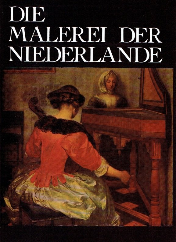 Die Malerei der Niederlande
