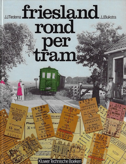 Friesland rond per tram