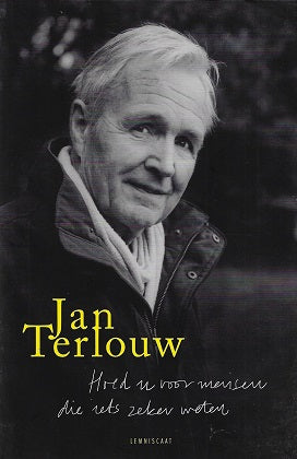 Hoed u voor mensen die iets zeker weten