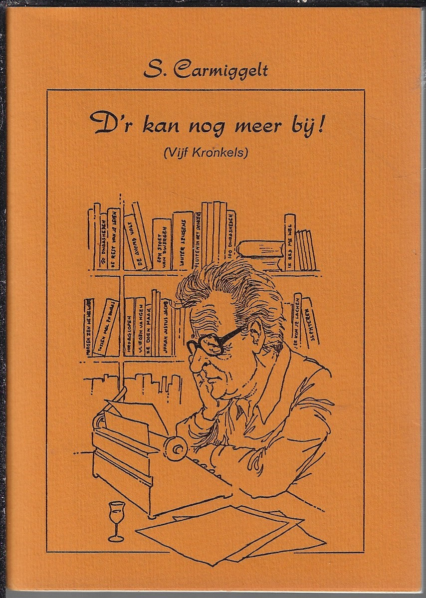 D'r kan nog meer bij! (vijf kronkels) Genummerd & Gesigneerd