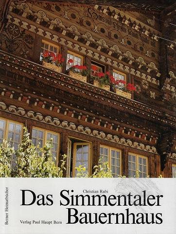 Das Simmentaler Bauernhaus