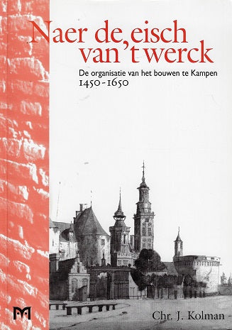 Naer de eisch van 't werck