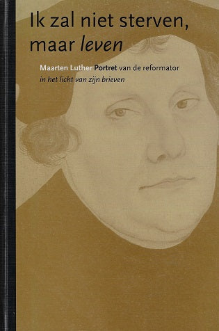 Ik zal niet sterven, maar leven