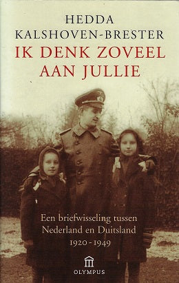 Ik denk zoveel aan jullie / een briefwisseling tussen Nederland en Duitsland 1920-1949