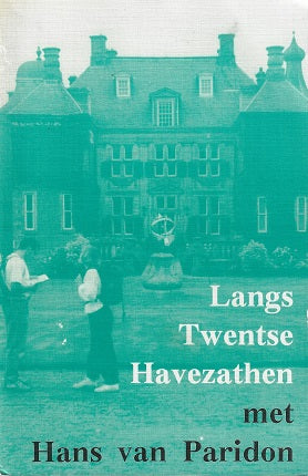 Langs twentse havezathen