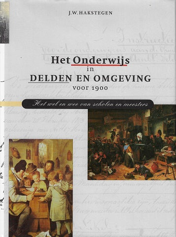 Het Onderwijs in Delden en omgeving voor 1900