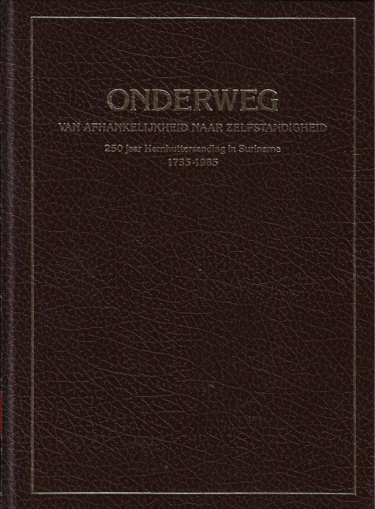 Suriname onderweg van afhankelijkheid naar zelfstandigheid