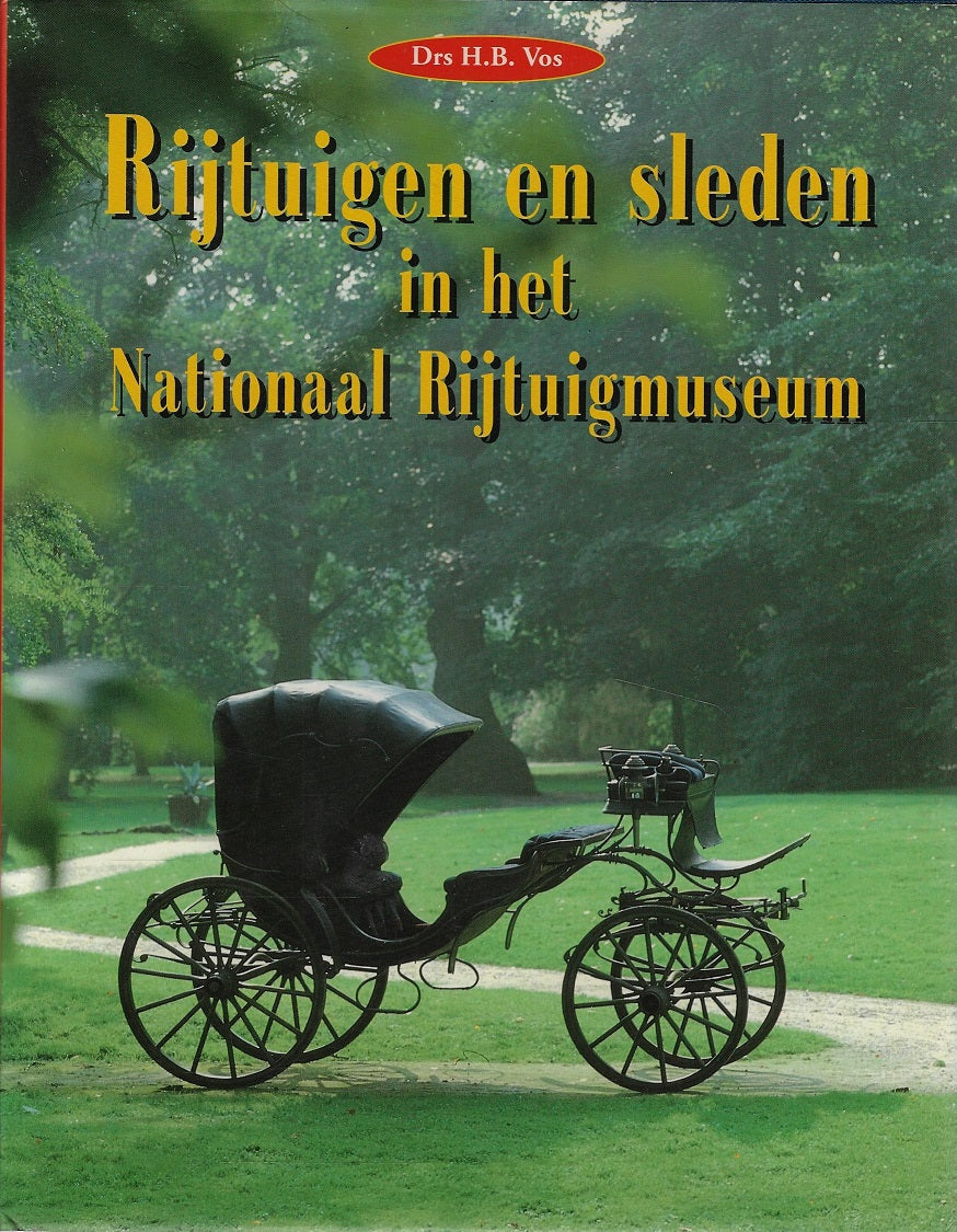 Rijtuigen en sleden in het Nationaal Rijtuigmuseum