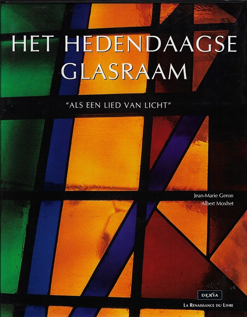 Het hedendaagse glasraam / als een lied van licht