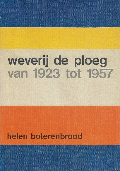 Weverij de Ploeg van 1923 tot 1957