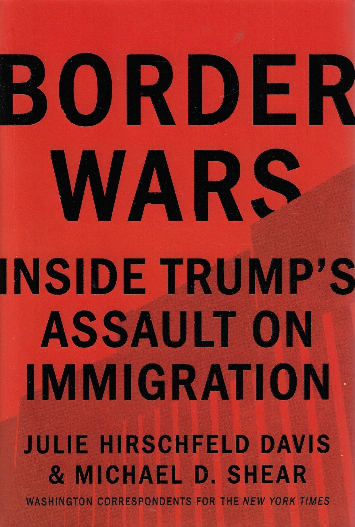 Border Wars / Inside Trump's Assault on Immigration