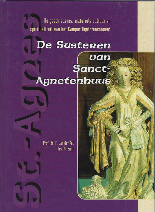 De susteren van Sanct-Agnetenhuus