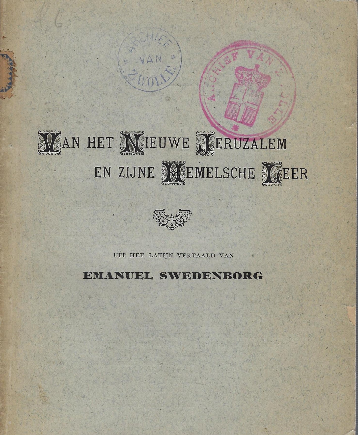 Van het nieuwe Jeruzalem en zijne Hemelsche Leer