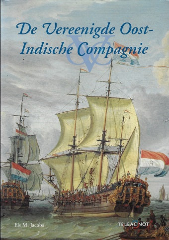 De Vereenigde Oost-Indische Compagnie
