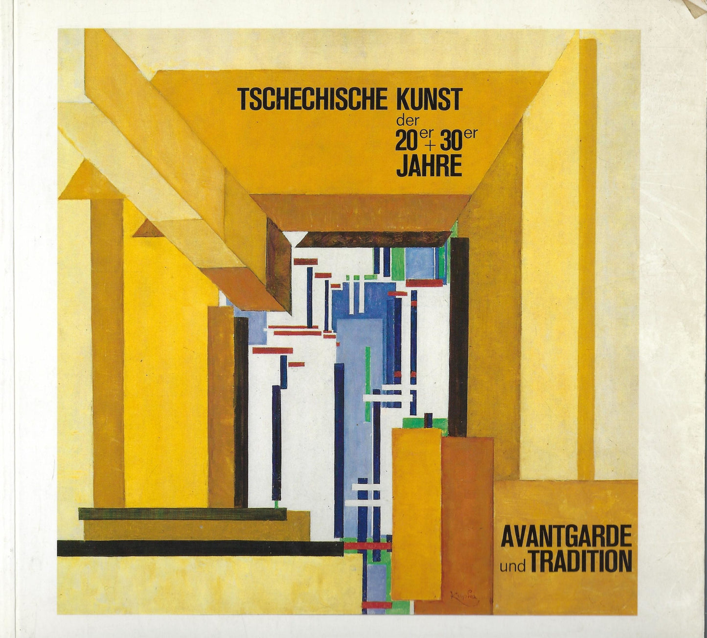 Tschechische kunst der 20er + 30er Jahre Avantgarde und tradition