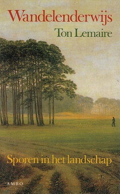 Wandelenderwijs / sporen in het landschap