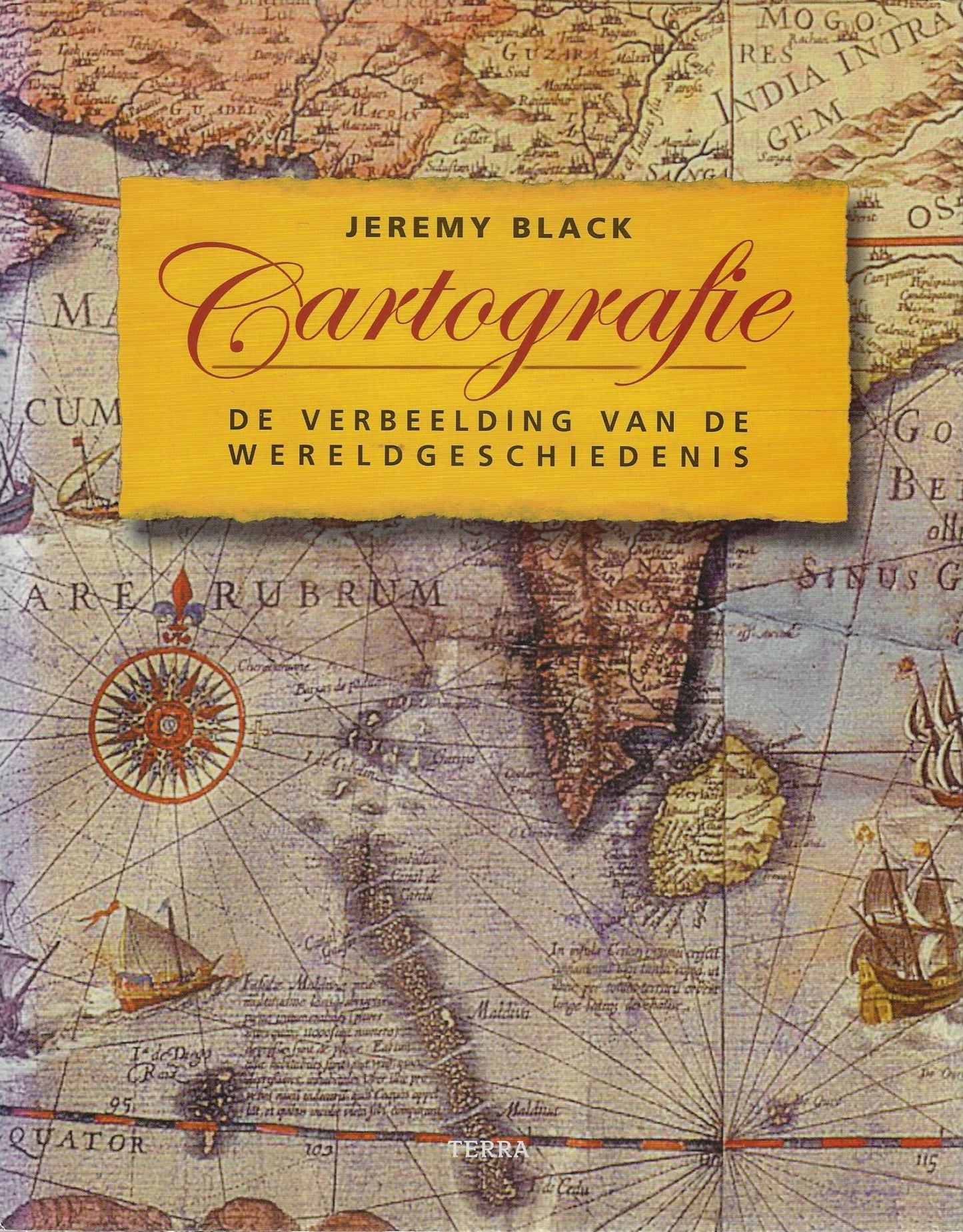 Cartografie / de verbeeldong van de wereldgeschiedenis