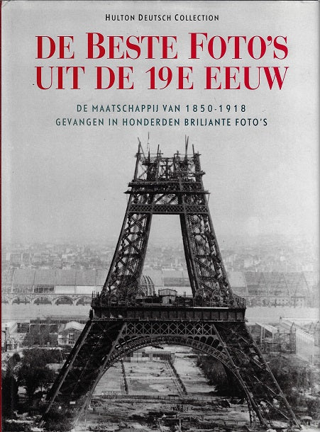 De beste foto's uit de 19e eeuw