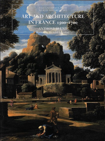 Art and Architecture in France, 1500-1700