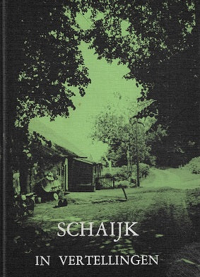 Schaijk in vertellingen