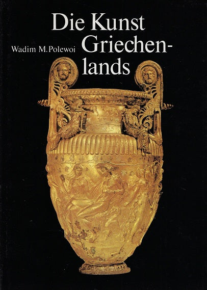 Die Kunst Griechenlands