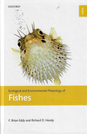 Ecological and Environmental Physiology of Fishes
