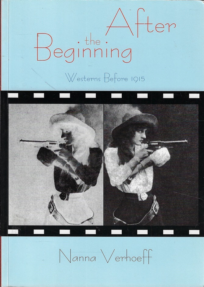 After the beginning - Westerns before 1915
