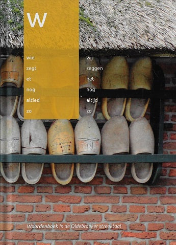 Wie zeg et nog altied zo