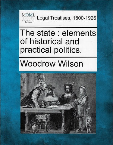 The state: elements of historical and practical politics