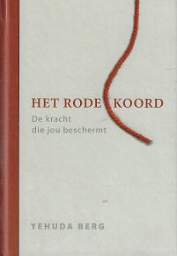 Het rode koord / de kracht die jou beschermt