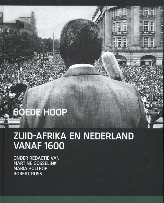 Goede hoop / Zuid-Afrika – Nederland vanaf 1600