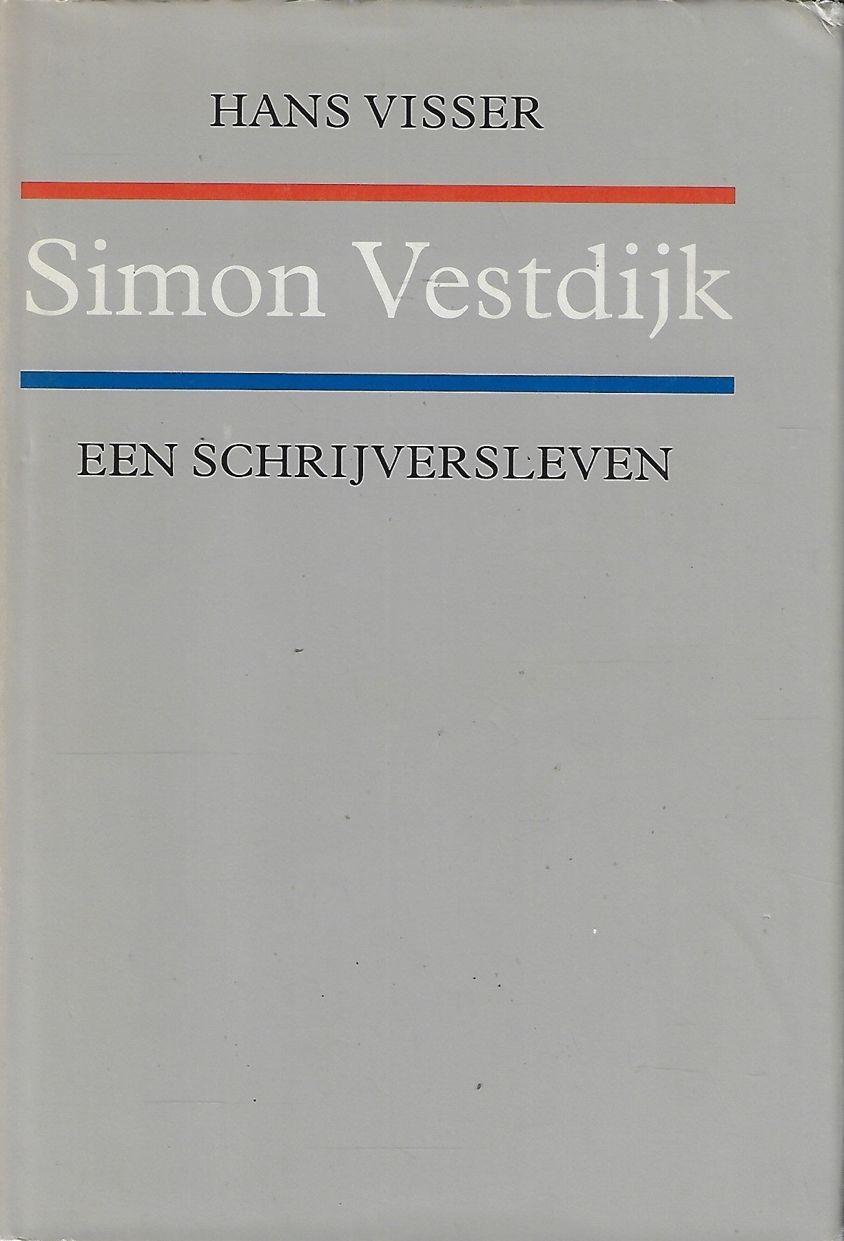 Simon Vestdijk een schrijversleven
