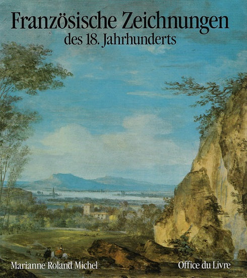 Franzosische Zeichnugen des 18. Jahrhunderts