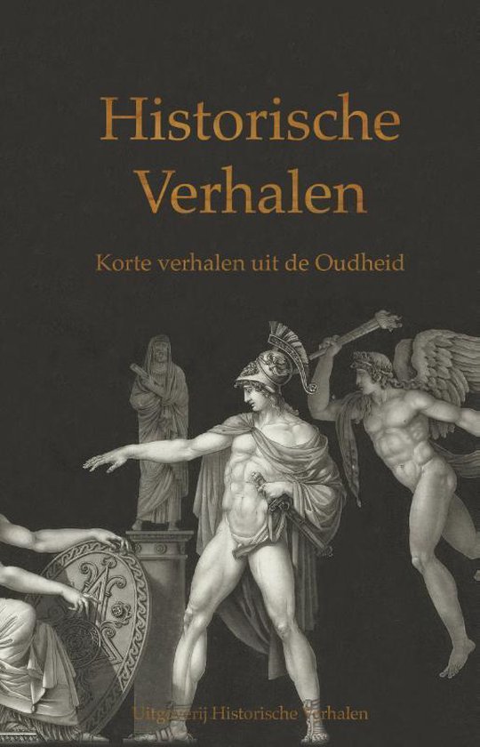 Historische verhalen / korte verhalen uit de Oudheid