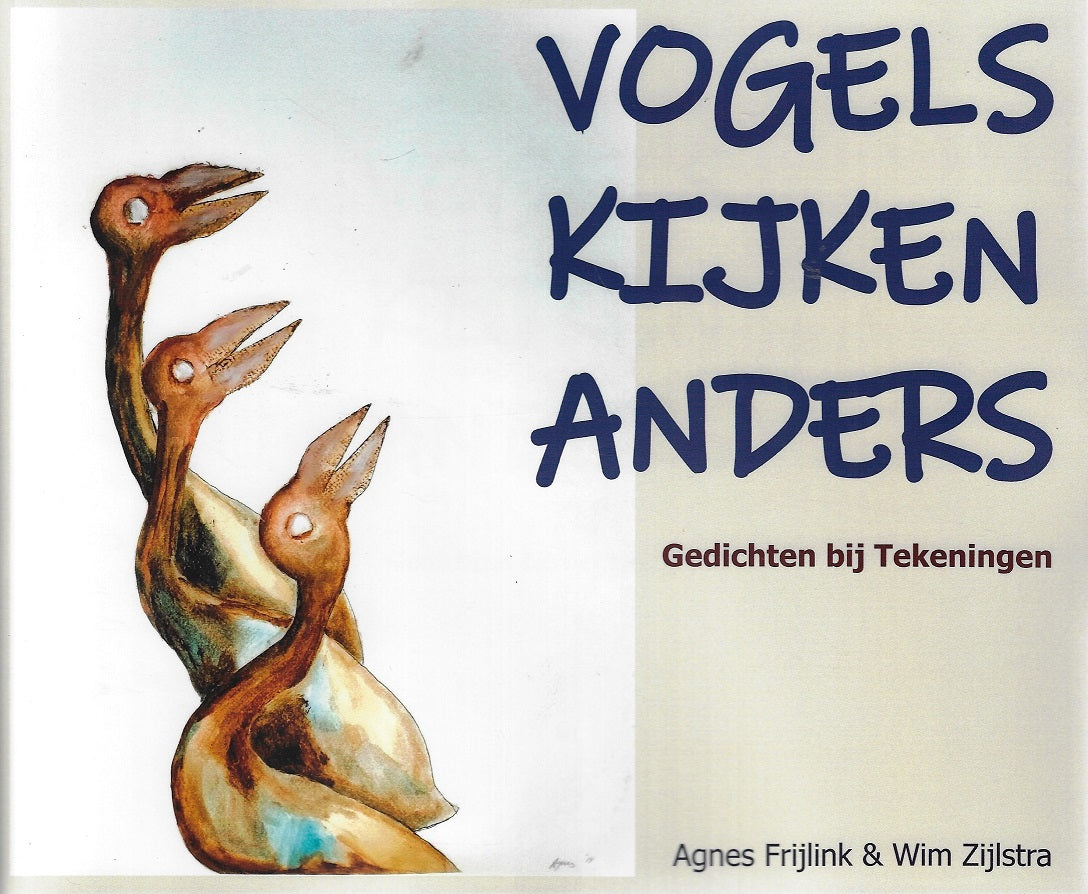 Vogels kijken anders *GESIGNEERD* (auteur en kunstenaar)