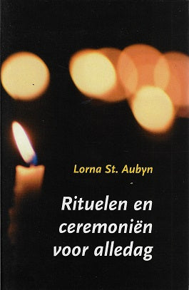 Rituelen en ceremonieen voor alledag