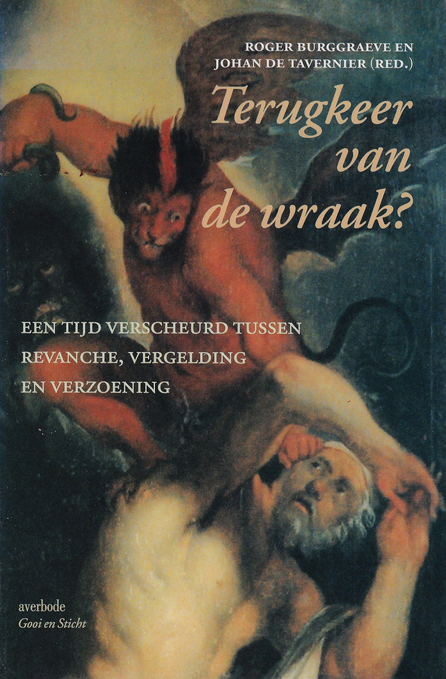 Terugkeer van de wraak?
