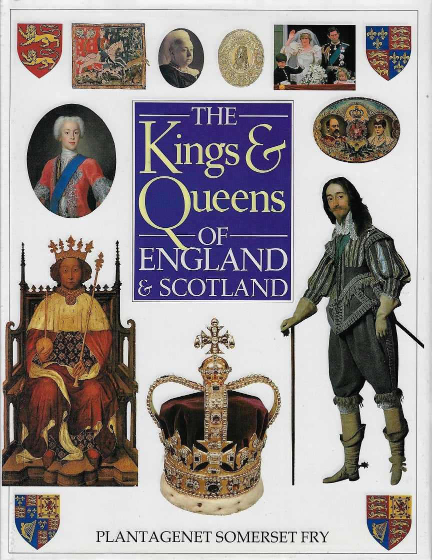 The Kings & Queens of England & Scotland