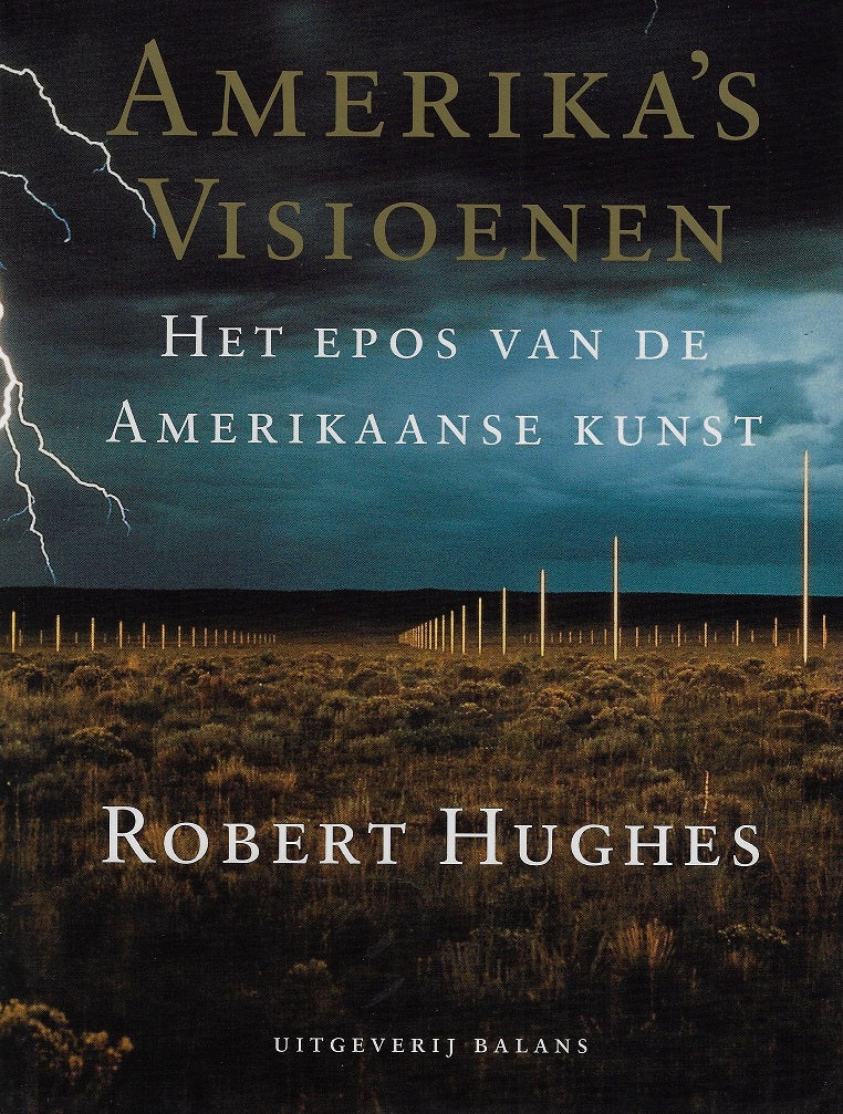 Amerika's visioenen / Het epos van de Amerikaanse kunst