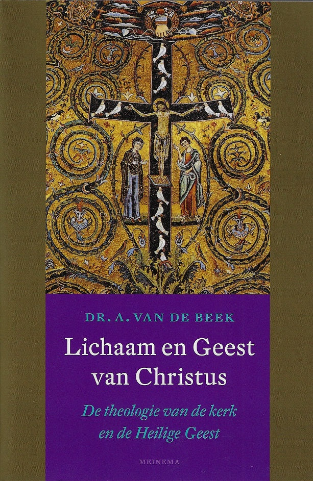 Lichaam en Geest van Christus / de theologie van de kerk en de Heilige Geest