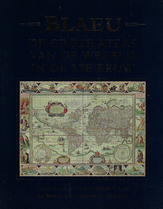 Blaeu de grote atlas van de wereld