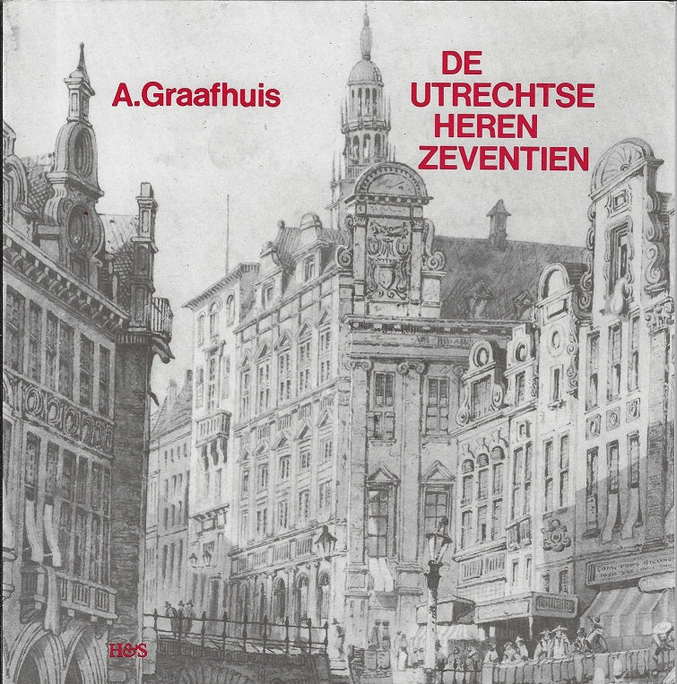 De Utrechtse heren zeventien