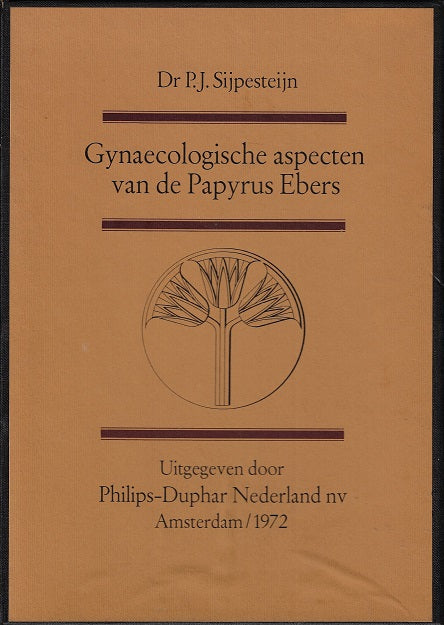 Gynaecologische aspecten van de Papyrus Ebers
